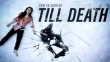 TILL DEATH [2021] | FULL MOVIE