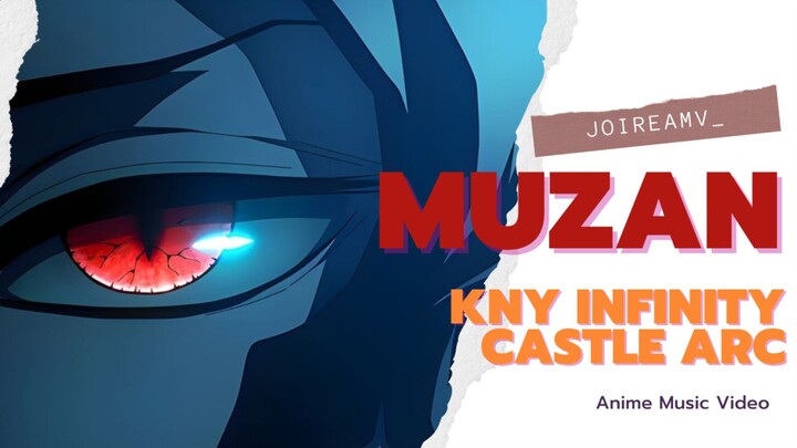 Muzan: 😁 – [Demon Slayer AMV]