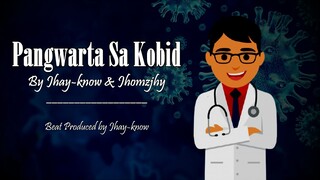 PANGWARTA SA KOBID - JHAY-KNOW & JHOMZJHY | RVW