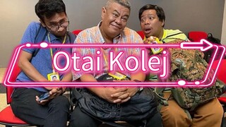 Otai Kolej (Ep2) 2024