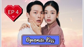 EP4 ( Engsub ) Dynamite Kiss 💋