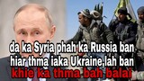 daki shipai ka Syria phah ka Russia ban hiar thma iaka Ukraine hangne te lah wai, bishar hi maphi