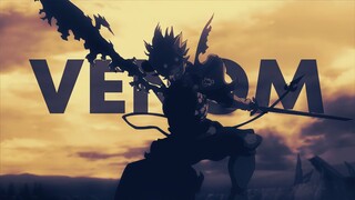 BLACK CLOVER EDIT「 VENOM 」💀