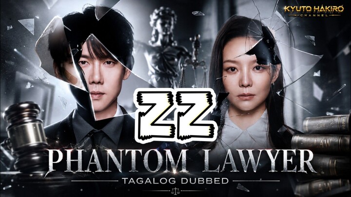 PHANTOM LAWYER EP.22