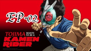 Tojima Wants To Be a Kamen Rider || S1 || EP-02 (HINDI)