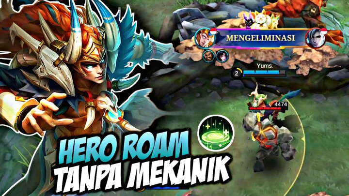 Roam Underrated, Namun Sesuai Segala Kondisi!? - Mobile Legends