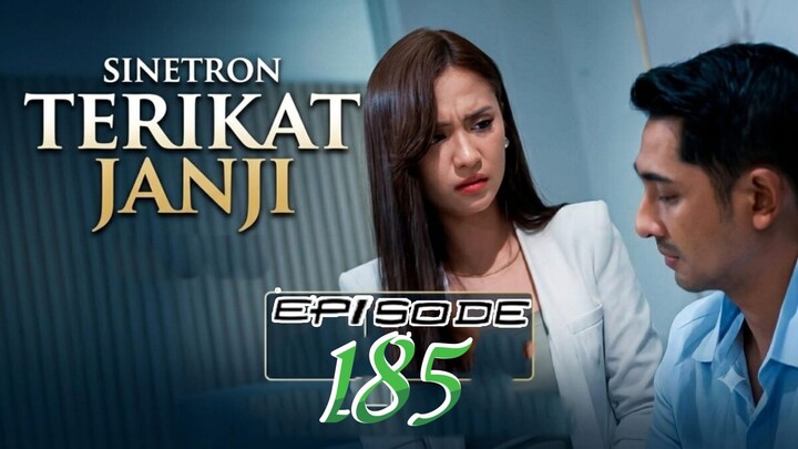 TERIKAT JANJI EPISODE 185
