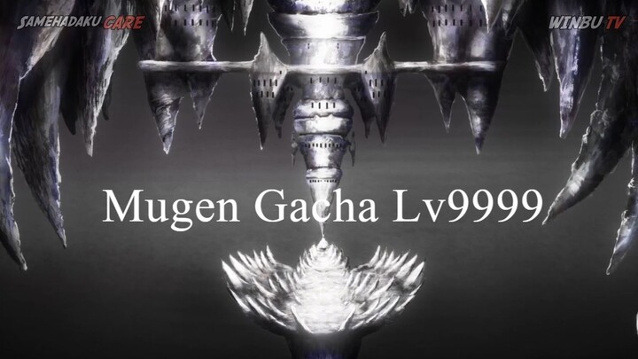 [Semua Episode & No OP] Gacha Tak Hingga