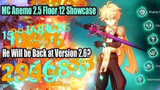 Do You Remember The First Character of Genshin Impact? - MC Anemo 2.5 Floor 12 Showcase