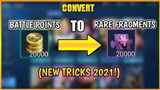 HOW TO CONVERT BATTLE POINTS TO RARE FRAGMENTS!? (SECRET TRICKS 2021!) | MOBILE LEGENDS 2021
