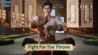Fight For The Throne Episode 20 Sub Indo