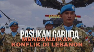 FILM PASUKAN GARUDA | MISI MENDAMAIKAN KONFLIK LEBANON