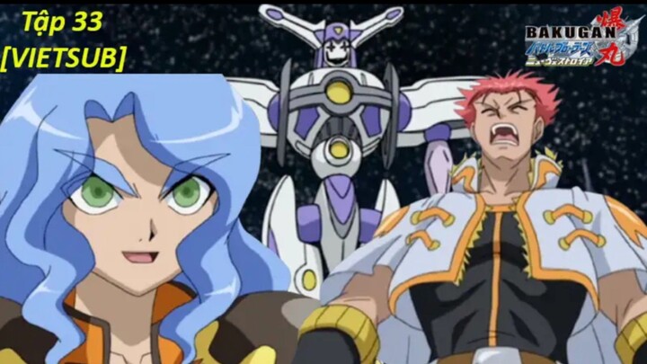 Bakugan Battle Brawlers - New Vestroia [Japanese] Vietsub -Tập 33 | Chiến Binh Bakugan SS2