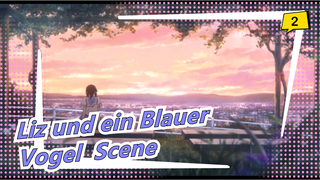 Liz und ein Blauer Vogel Scene_2