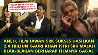 HEBOH, FILM JAWAN SUKSES HASILKAN 2,4 TRILIUN ISTRI SRK BLAK-BLAKAN BERHARAP FILM SUAMINYA GAGAL