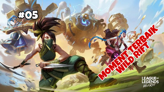 Moment Tebaik #05 | League Of Legends : Wild Rift Indonesia