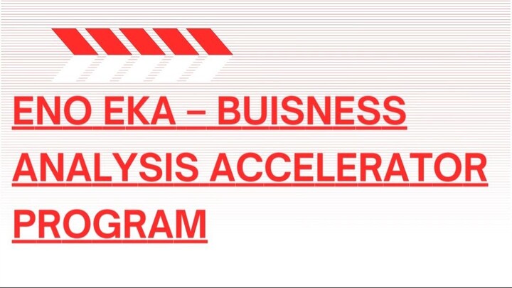 [Download Now] Eno Eka – Buisness Analysis Accelerator Program