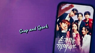 Snap and Spark Ep 1/2 w (Eng sub)