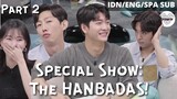 [MULTI SUB] The Hanbadas Special Show (part 2) Kang Tae Oh Interview