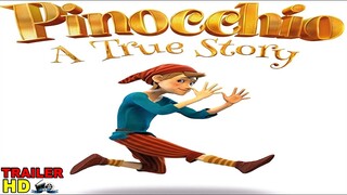 PINOCCHIO A True Story Trailer animation 2022