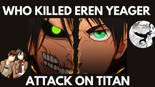 Does Eren Yeager Died in Attack on Titan ?