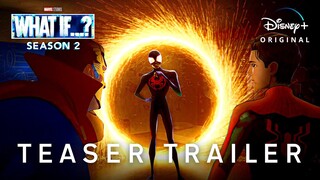 WHAT IF…? SEASON 2 – Teaser Trailer (2023) Marvel Studios & Disney+ (HD)