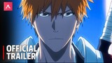 BLEACH: Thousand-Year Blood War - The Conflict - Official Trailer