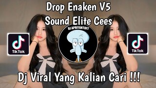 DROP ENAKEN V5 | DJ SOUND ELITE CEES JEDAG JEDUG VIRAL TIK TOK TERBARU 2024 YANG KALIAN CARI !