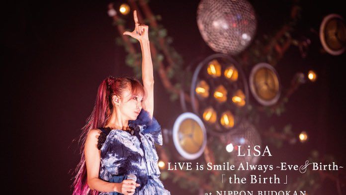 LiSA GL & Doctor [LiVE is Smile Always~ Eve & Birth ~「 the