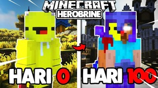 100 HARI DI MINECRAFT TAPI AKU JADI HEROBRINE