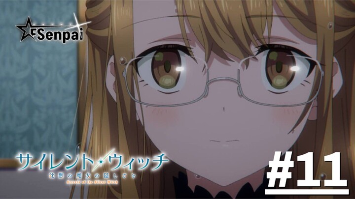 Silent Witch: Chinmoku no Majo no Kakushigoto - Tập 11 (Vietsub)