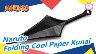 [Naruto] Folding ‎Cool Paper Kunai, Simple Tutorial_1