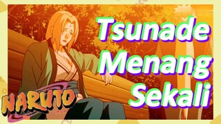 Tsunade Menang Sekali