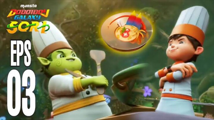 BOBOIBOY GALAXY SORI EPISODE 3 FULL EPISODE