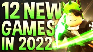 Top 12 Best Roblox Games that are NEW in 2022