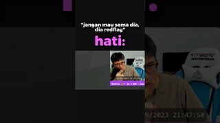 hati vs otak ketika "jangan mau sama dia, dia red flag"