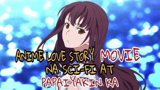 ANIME LOVE STORY MOVIE NA PAPAIYAKIN KA!!