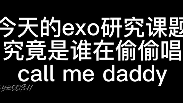 EXO: Panggil aku daddy