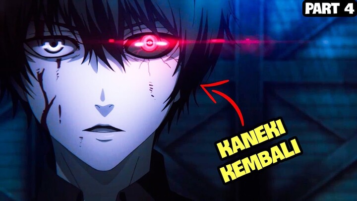 KEMBALINYA KESADARAN KANEKI KEN | ALUR CERITA TOKYO GHOUL SEASON 3 PART 4