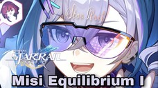 NGERJAIN QUEST "UJIAN EQUILIBRIUM I" - HONKAI : STAR RAIL