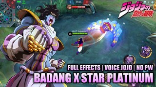 BADANG X JOJO STAR PLATINUM SKIN SCRIPT FULL EFFECTS VOICE - MOBILE LEGENDS