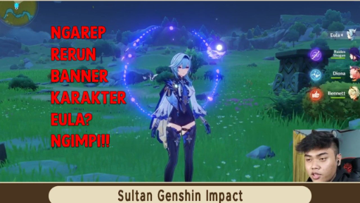 Bahas Rerun Banner Karakter Eula (Part 1) - Genshin Impact Indonesia
