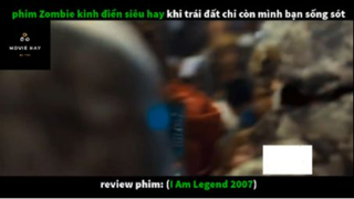 REVIEW PHIM : Tôi là huyền thoại (p1) #rvphimxacsong