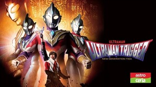 Ultraman Trigger Ep10 : Malay Dub