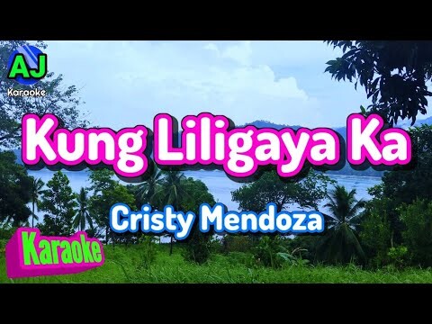 KUNG LILIGAYA KA - Cristy Mendoza | KARAOKE HD