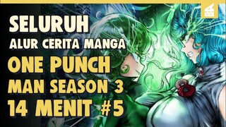 KEMUNCULAN SANG BOS BESAR!! SELURUH ALUR CERITA ONE PUNCH MAN SEASON 3 VERSI MANGA PART 5 | 15 MENIT