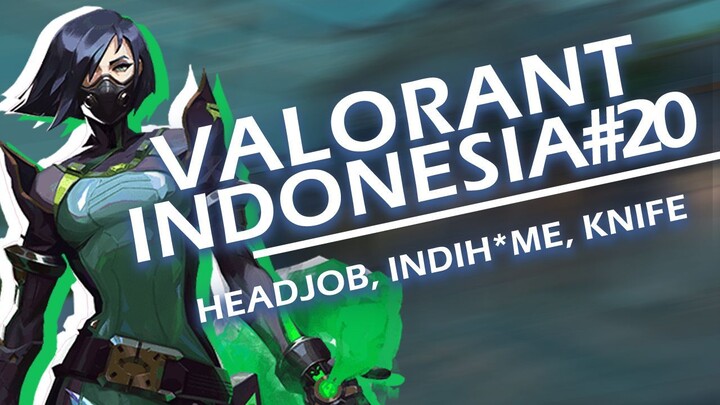 Butuh Headjob?? - VALORANT INDONESIA