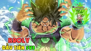 Broly Đầu Tiên Sv3 Của Quân Nhọ - Gọi Rồng Online