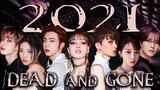 2021 DEAD AND GONE (KPOP Year-End Mashup of 200+ songs)