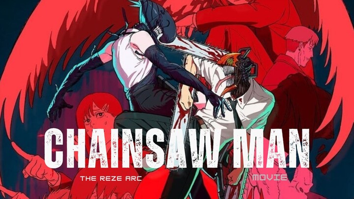CHAINSAW MAN REZE ARC (2025) (INDO)